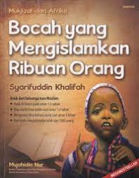 Bocah Yang Mengislamkan Ribuan Orang