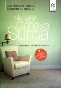 Mengeja Cahaya Surga