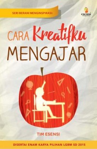 Seri berani menginspirasi: cara kreativitas mengajar