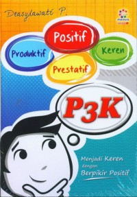 P3K (Positif, prestatif, keren)