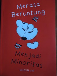 Merasa beruntung menjadi minoritas