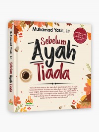 Sebelum ayah tiada