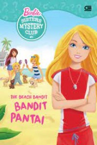 Barbie sisters mystery club#1 bandit pantai