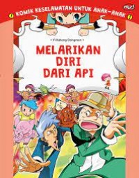 Komik Keselamatan: Melarikan Diri Dari Api