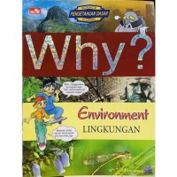 Why? Lingkungan