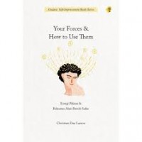 Your force and how to use them