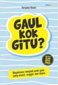 Gaul kok gitu?