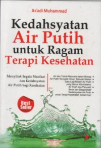 Kedahsyatan air putih untuk ragam terapi kesehatan