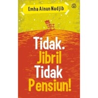 Tidak. jibril tidak pensiun!