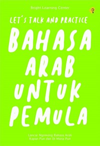 Let's talk and pratice bahasa arab untuk pemula