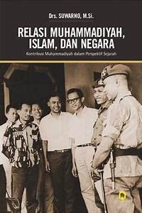 Relasi muhammadiyah, islam, dan negara